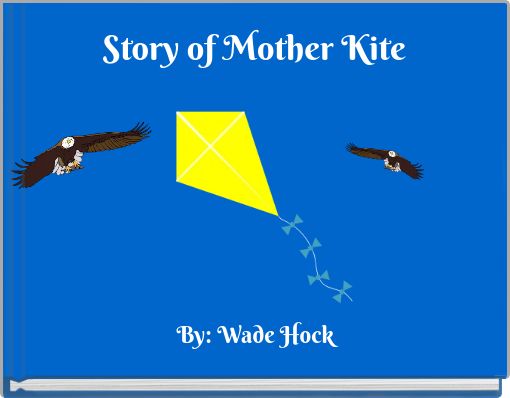 Story of Mother Kite