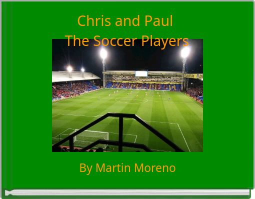 Front cover of 'Chris and Paul The Soccer Players' 