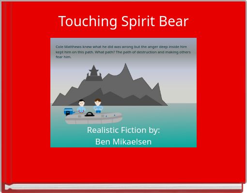 Touching Spirit Bear