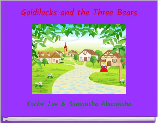 Book Cover for: Goldilocks and the Three Bears