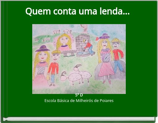 Quem conta uma lenda...