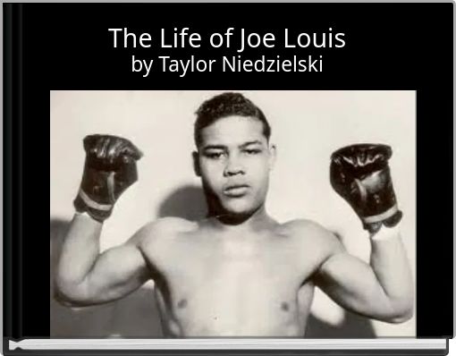 The Life of Joe Louis