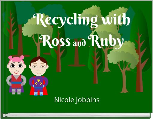 Recycling withRoss and Ruby