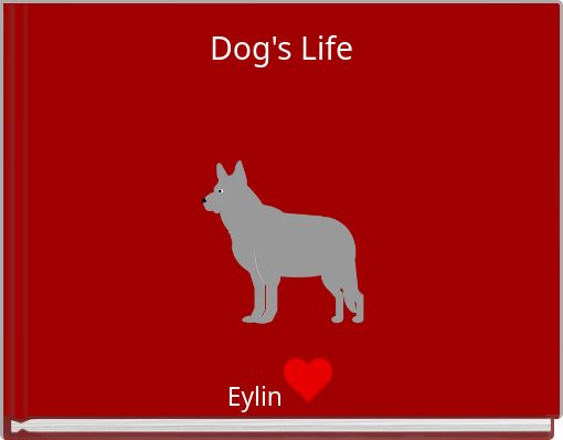 Front cover of 'Dog's Life' 