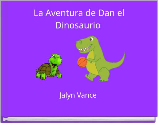 Front cover of 'La Aventura de Dan el Dinosaurio' 