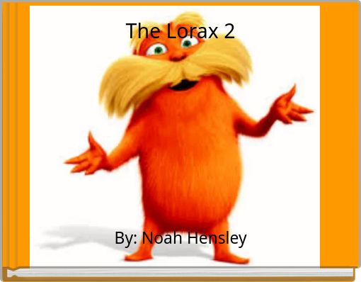 The Lorax 2