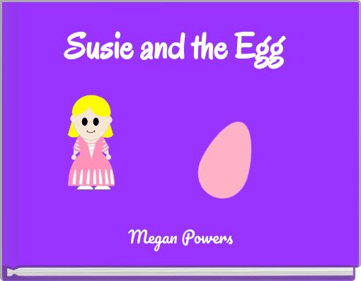 Front cover of 'Susie and the Egg' 