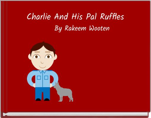 Front cover of 'Charlie And His Pal Ruffles' 