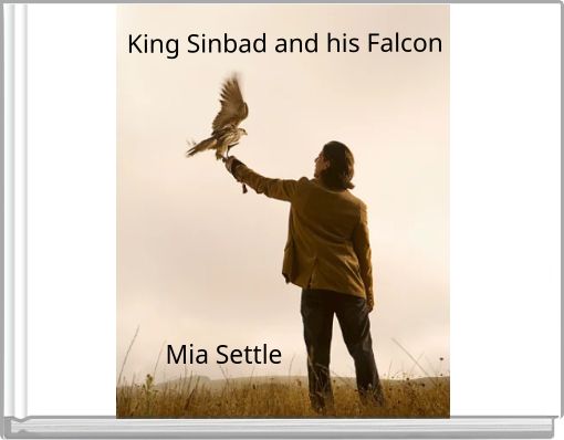 King Sinbad and his Falcon