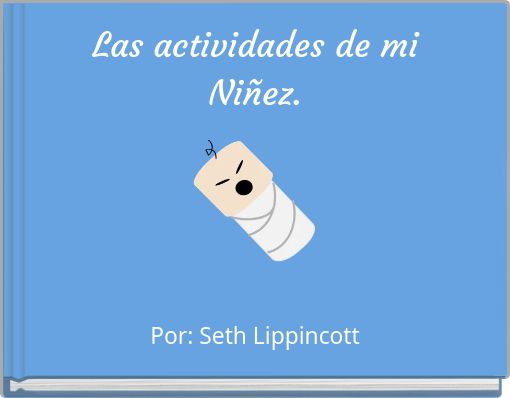 Las actividades de mi Niñez.