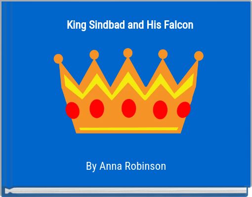 King Sindbad and His Falcon