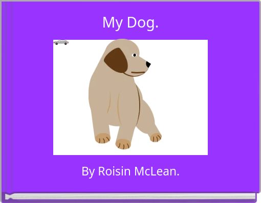 Front cover of 'My Dog.' 