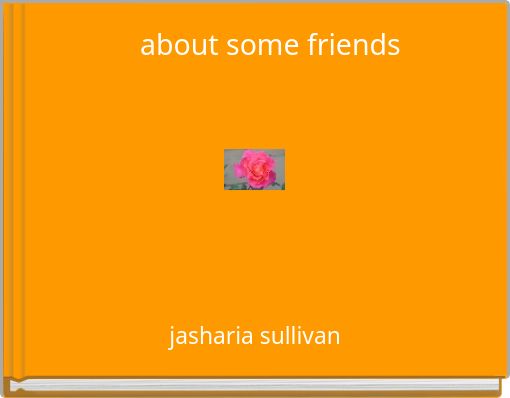 Book Cover for: about some friends