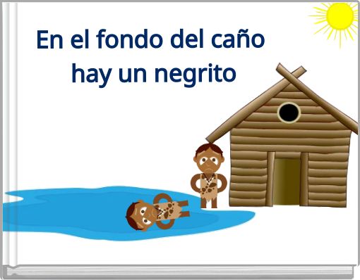 Front cover of 'En el fondo del caño hay un negrito' 