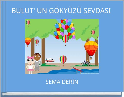 BULUT' UN GÖKYÜZÜ SEVDASI