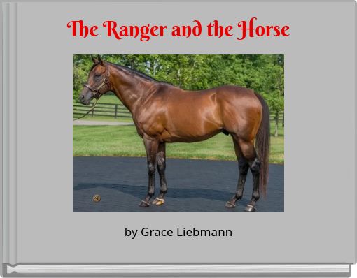 Front cover of 'The Ranger and the Horse' 