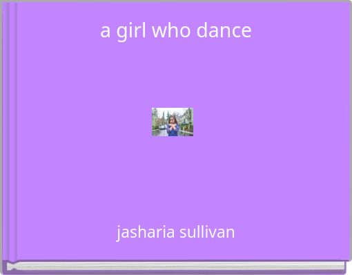 Book Cover for: a girl who dance