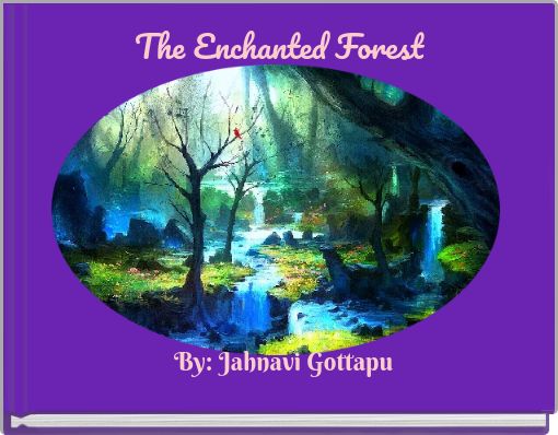 The Enchanted Forest