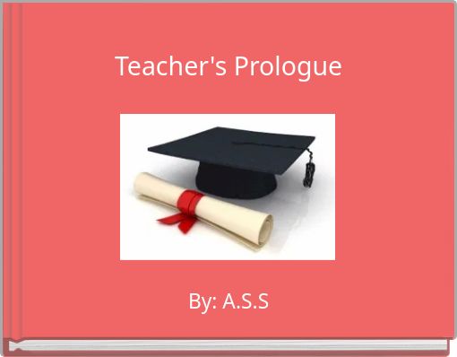 Teacher's Prologue