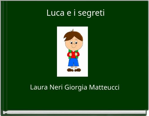 Luca e i segreti