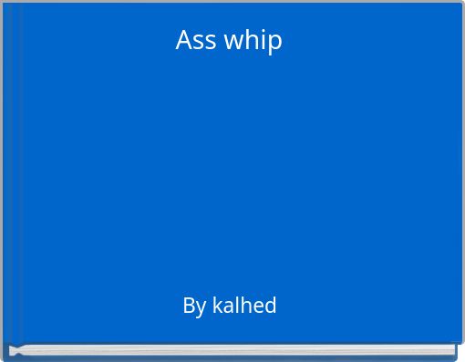 Front cover of 'Ass whip' 
