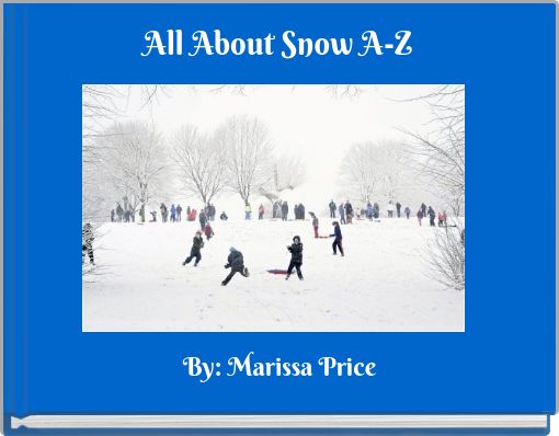 All About Snow A-Z