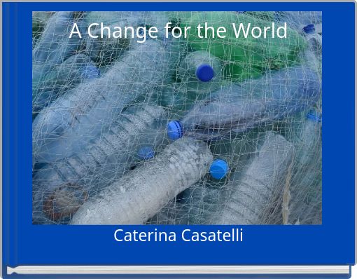 A Change for the World