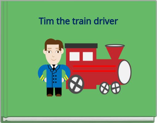 Tim the train driver