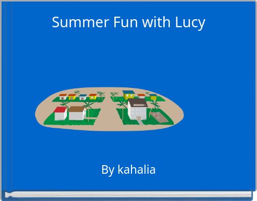 Book Cover for: Summer Fun with Lucy