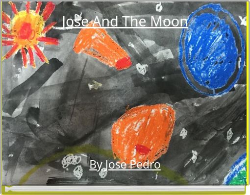Front cover of 'Jose And The Moon' 