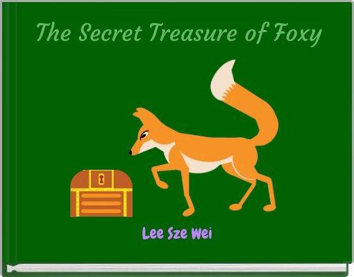 Front cover of 'The Secret Treasure of Foxy' 