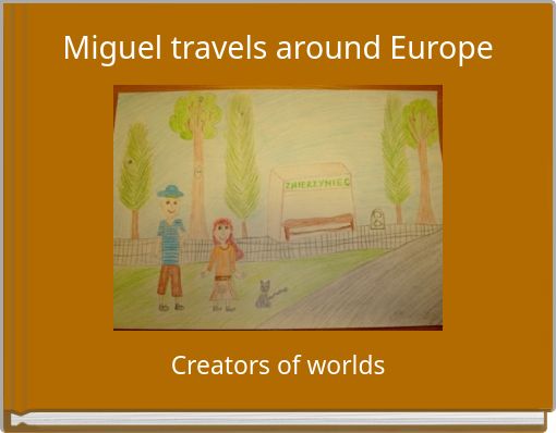 Miguel travels around Europe