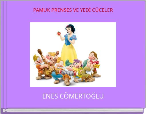 Front cover of 'PAMUK PRENSES VE YEDİ CÜCELER' 