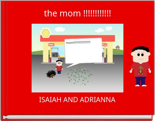 Front cover of 'the mom !!!!!!!!!!!!' 