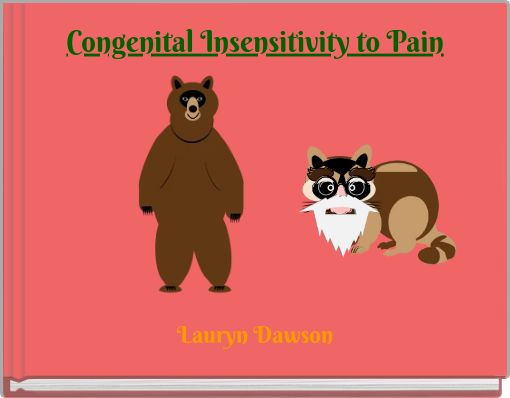 Congenital Insensitivity to Pain