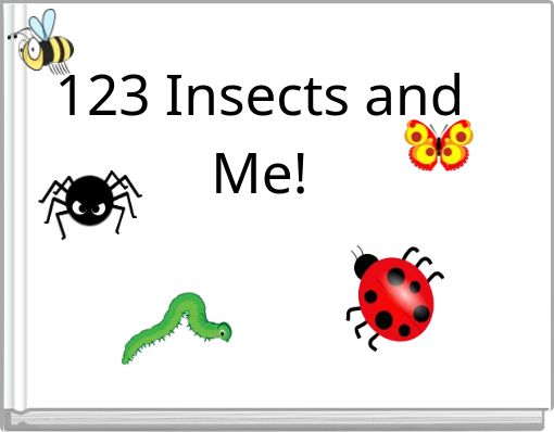123 Insects and Me!