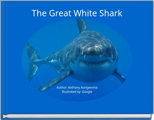 Front cover of 'The Great White Shark' 