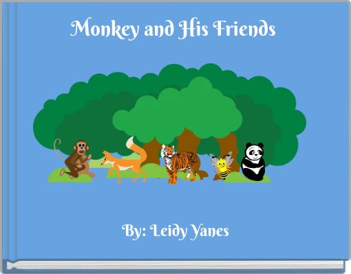 Monkey and His Friends
