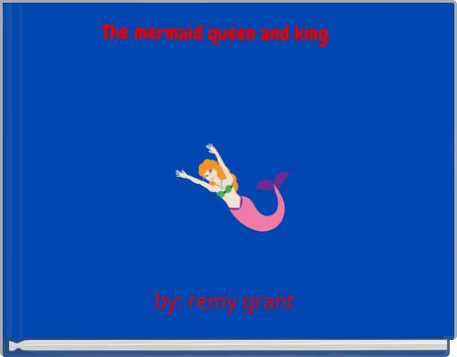 The mermaid queen and king