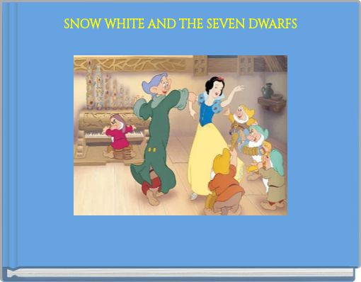 Front cover of 'SNOW WHITE AND THE SEVEN DWARFS' 