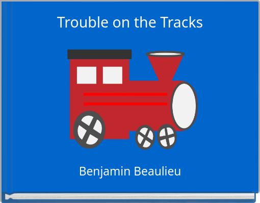 Front cover of 'Trouble on the Tracks' 