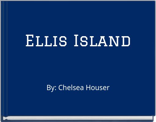 Ellis Island