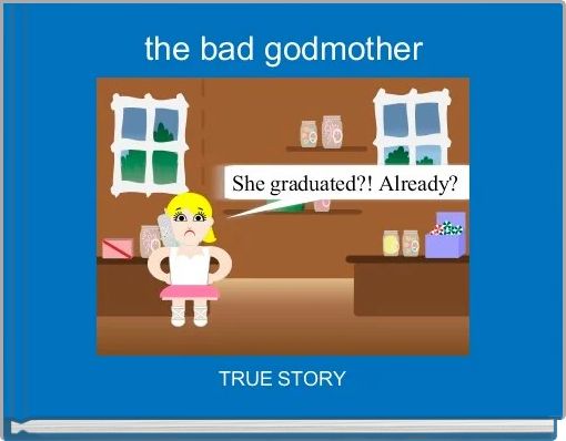 Front cover of 'the bad godmother' 