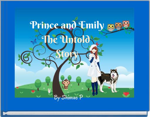 Prince and Emily The Untold Story