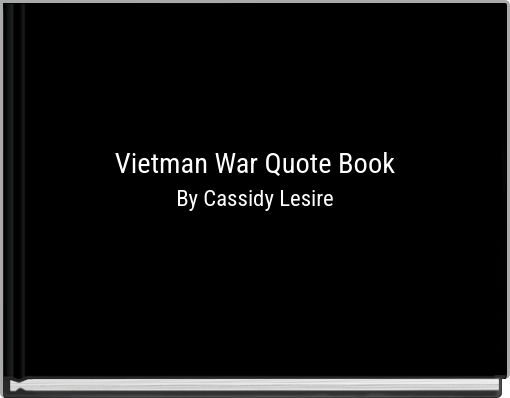 Book Cover for: Vietman War Quote Book