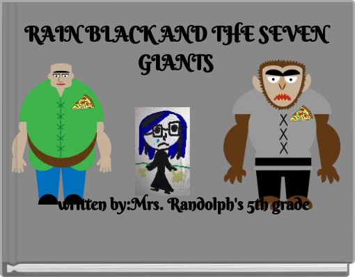 RAIN BLACK AND THE SEVEN GIANTS