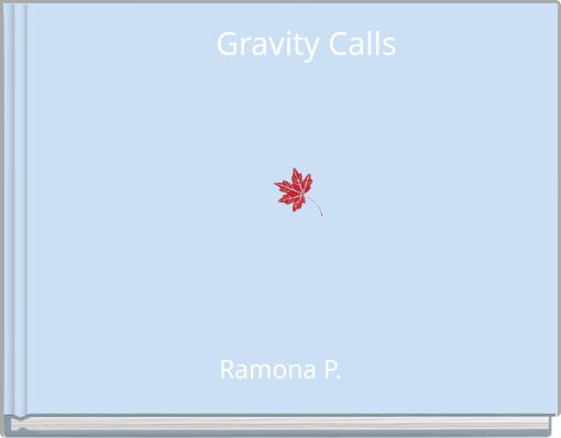 Front cover of 'Gravity Calls' 