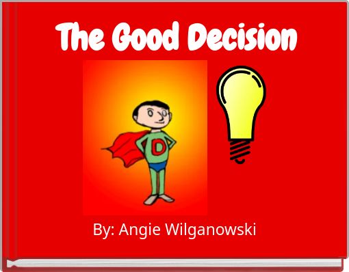 Front cover of 'The Good Decision' 