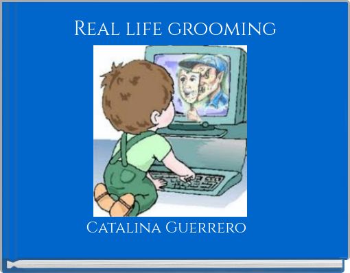 Front cover of 'Real life grooming' 