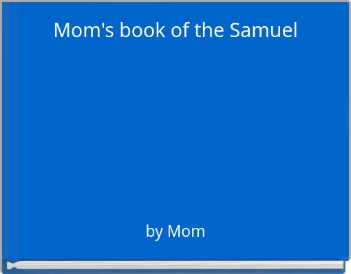 Mom's book of the Samuel